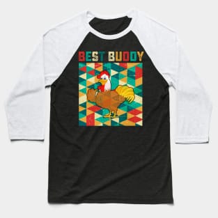 Best Buddy Chicken Baseball T-Shirt